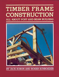 Included here is a short comparison of the two beautiful types of construction. Timber Frame Construction All About Post And Beam Building By Jack Sobon Paperback 9780882663654 Buy Online At Moby The Great