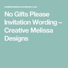 No Gifts Please Invitation Wording Kids Birthday Invitation Wording Housewarming Invitation Wording Birthday Invitations Kids