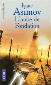 L Aube De Fondation1 Aube Science Fiction Livre