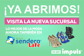 Te Esperamos En La Nuva Sucursal De Plaza Sendero La Fe En Apodaca Nuevo Leon Yosoyimpuls Plaza Sendero Calzas