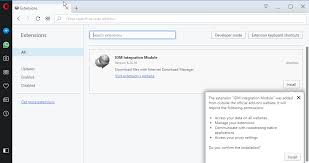 I followed their description and succeded. How To Add Idm Extension To Opera Browser
