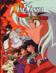 Inuyasha coloring pages provided for educational purposes and personal use only. Inuyasha Coloring Book 25 High Quality Coloring Pages Inuyasha Coloring Book Inuyasha Manga Anime Coloring Book By Oida Kimiro Amazon Ae