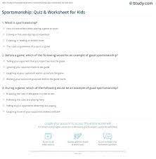 Soccer is one of the world's available games. Sportsmanship Quiz Worksheet For Kids Study Com