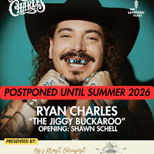 Unfortunately, Buckaroos, the threat of severe weather has forced us to  postpone Ryan Charles' appearance until next summer. We'll be along with  refunds for ticket holders in the next 48 hours.