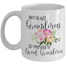 Grandmas are tough to shop for, but these gifts are the perfect way to give grandma something from the heart—and something she will really use, and love! Great Grandma Gift Great Grandma Pregnancy Announcement Great Grandma To Be Gift Great Grandma Mug Pregnancy Reveal To Great Grandma Wish