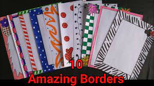 10 Beautiful Borders For Projects Handmade Simple Border Designs On Paper Assignment Front Page Bord Youtube 100 border designs on paper for project work by priyacreations 100 border designs compilation amazing border design project.