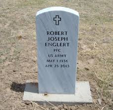 Robert Joseph “Bob” Englert (1936-2013)