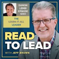 490: The Learn-It-All Leader with Damon Lembi
