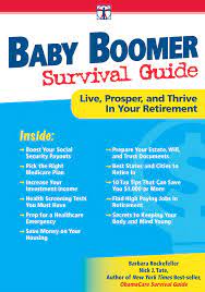 Baby Boomer Survival Guide Live Prosper And Thrive In Your Retirement Davinci Guides Rockefeller Barbara Tate Nick J 9781630060008 Amazon Com Books