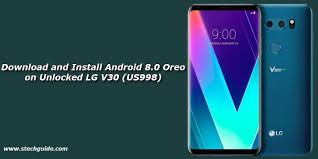 Getting ahead of the contract you signed with the mobile network operator upon purchasing your new verizon cell phone device has never been easier and simpler. Download And Install Android 8 0 Oreo On Unlocked Lg V30 Us998