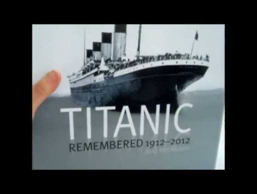 TITANIC REMEMBERED 1912-2012