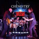 Chemistry - A Tribute to Rush at St Georges...