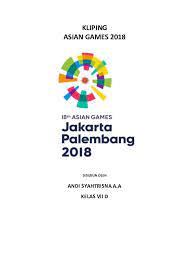 Doc Kliping Asian Games 2018 Andi Syahtrisna Academia Edu