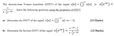 A ﬁnite signal measured at n points: Solved The Discrete Time Fourier Transform Dtft Of The Chegg Com