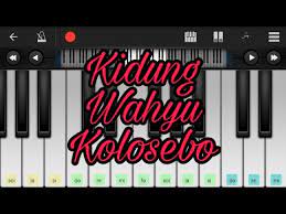 Kidung Wahyu Kolosebo Perfect Piano Youtube