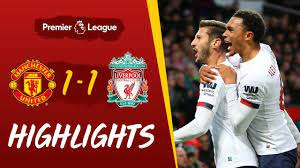 English premier league date : Manchester United V Liverpool Live Premier League Match Updates