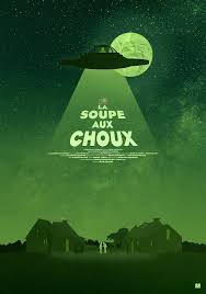 2 buddy farmers are visited by aliens who like their domestic cabbage soup. La Soupe Aux Choux Posterspy