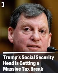 As Donald Trump works to undermine the Social Security Administration, his  ultrarich Social Security commissioner, Frank Bisignano, was just approved  for a giant tax break