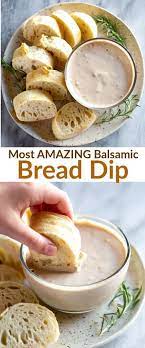 Balsamic Bread Dip Recipe Recipes Cooking Recipes Bread Dip