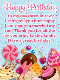 Birthday Card Sentiments For Daughter In Law Sweet Treats Happy Birthday Card For Daughter In Law Birthday Greeting Cards By Davia Birthday Greetings For Daughter Happy Birthday Daughter Birthday Daughter In Law