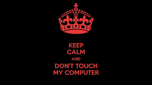 10 Top Don T Touch My Computer Wallpaper Full Hd 1920 1080 For Pc Desktop Dont Touch Dont Touch My Phone Wallpapers Computer Wallpaper
