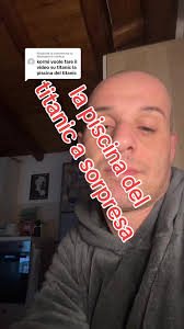 Risposta a @Alessandro orefice ed ecco a voi la piscina del titanic #s...