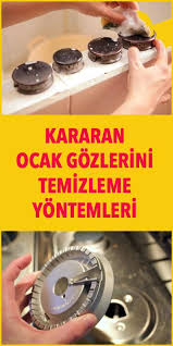 Sürekli yemek pişirilen ocak gözleri, lekelenmelere ve kararmalara karşı çok yatkındır. Temizlik