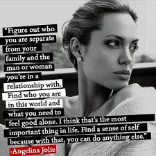 12 Quotes That Prove Angelina Jolie Should Rule The World Words Life Quotes Inspirational Quotes