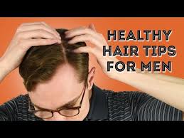 Healthy hair care begins with learning how to wash the hair without damaging it. 15 Healthy Hair Tips For Men