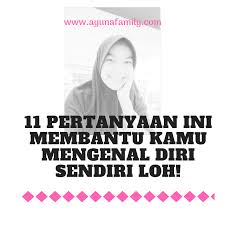 Jawaban Dari 11 Pertanyaan Ini Bisa Bantu Kamu Mengenal Diri Sendiri Loh