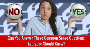 Aug 05, 2018 · thankfully, this quiz presents the opportunity to do just that. Can You Answer These Common Sense Questions Everyone Should Know Quizpug