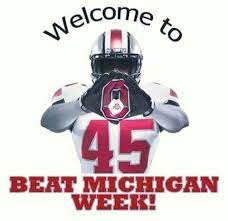 Beat Xichigan Week Ohio State Vs Michigan Buckeye Nation Ohio State Football