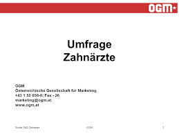 Son dakika ogm haberleri ve en sıcak haber akışı burada! Studie R40 Zahnarzteogm1 Umfrage Zahnarzte Ogm Osterreichische Gesellschaft Fur Marketing Fax Ppt Herunterladen