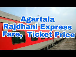 ticket price agartala to delhi rajdhani express ticket fare price route