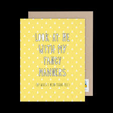 And while there is a time and place for elegance and class, this is also the perfect moment for a little humor, wit and silliness. 41 Funny Greeting Cards To Cheer Someone Up