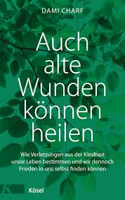 Nun hast du dir bestimmt schon die frage gestellt, wie du dein inneres kind heilen kannst. Auch Alte Wunden Konnen Heilen Von Dami Charf Isbn 978 3 466 34695 0 Sachbuch Online Kaufen Lehmanns De