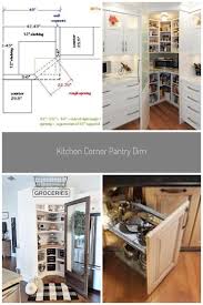 Kitchen Corner Pantry Dimensions Cabinets 49 Best Ideas26 Facts Fiction And Cor Cabinets Cor Corner Di In 2020 Corner Pantry Corner Kitchen Pantry Pantry Layout