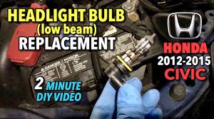Honda Civic Headlight Bulb Replacement 2012 2015 2 Minute Diy Video