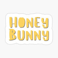 What does honey bunny mean in spanish / i love you honey bunny put me in the story : Honey Bunny Stickers Redbubble