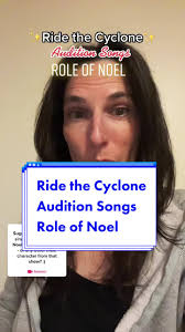 Audition Songs for Ride the Cyclone's Noel