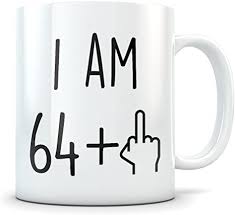 Find unique birthday gifts for him that will blow his mind like the candles he's about to blow out. Amazon Com Funny 65th Birthday Gift For Women And Men Turning 65 Years Old Happy Bday Coffee Mug Gag Party Cup Idea For A Joke Celebration Best Adult Birthday Presents