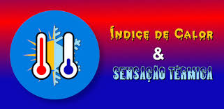 *os dados acima são apurados às 16h00 do dia corrente. Indice De Calor E Sensacao Termica Apps No Google Play