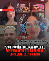 Melissa no se guardó nada y soltó una teoría que encendió las redes 🔥:  asegura que la ruptura entre Altafulla y Karina habría sido… ¡por tacaño!  💸😂, ¿Chisme certero o solo una broma con veneno? 👀