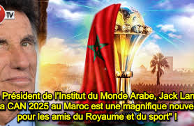Jack Lang : « La CAN 2025 au Maroc est une magnifique nouvelle pour les  amis du Royaume et du sport » !