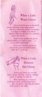 1950 S Glove Etiquette Sweet Trash Vintage Clothing Etiquette And Manners Vintage Outfits Etiquette
