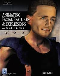 Animating Facial Features & Expressions,... book by David Kalwick