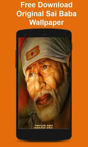 free download original sai baba wallpaper for android apk download download original sai baba wallpaper