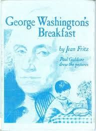 George Washington's Breakfast by Jean Fritz