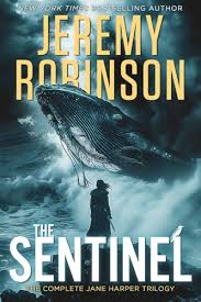 The Sentinel: The Complete Jane Harper Trilogy by Jeremy Robinson |  Goodreads