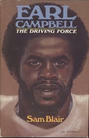 SAM BLAIR signed "EARL CAMPBELL: The Driving Force" hardcover book